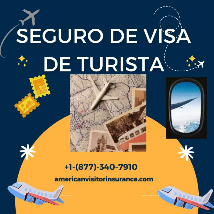Seguro de Visa de Turista
