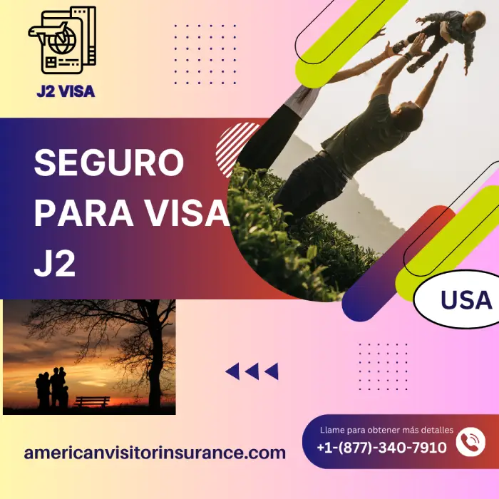 Seguro de Visa J2