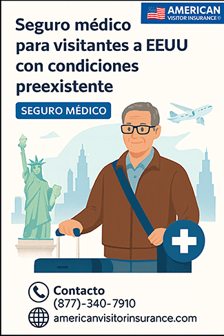 Seguro médico para visitantes con condiciones preexistentes en EEUU