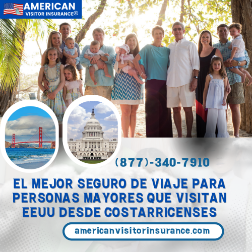 Mejor seguro de viaje para adultos mayores que visitan EEUU desde Costa Rica
