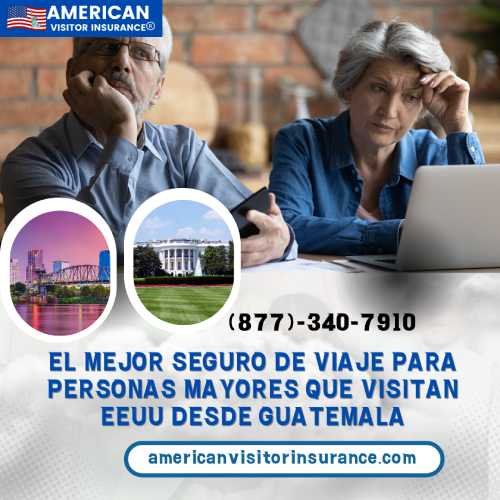 Mejor seguro de viaje para adultos mayores que visitan EEUU desde Guatemala