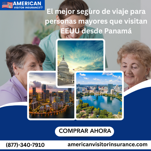 Mejor seguro de viaje para adultos mayores que visitan EEUU desde Panamá
